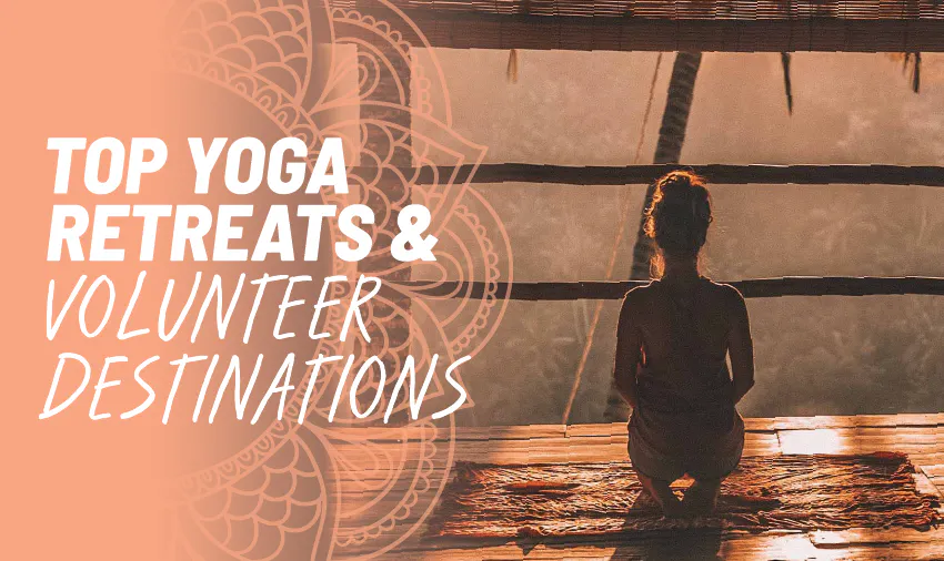 Yoga Retreats And Volunteer Abroad Programs