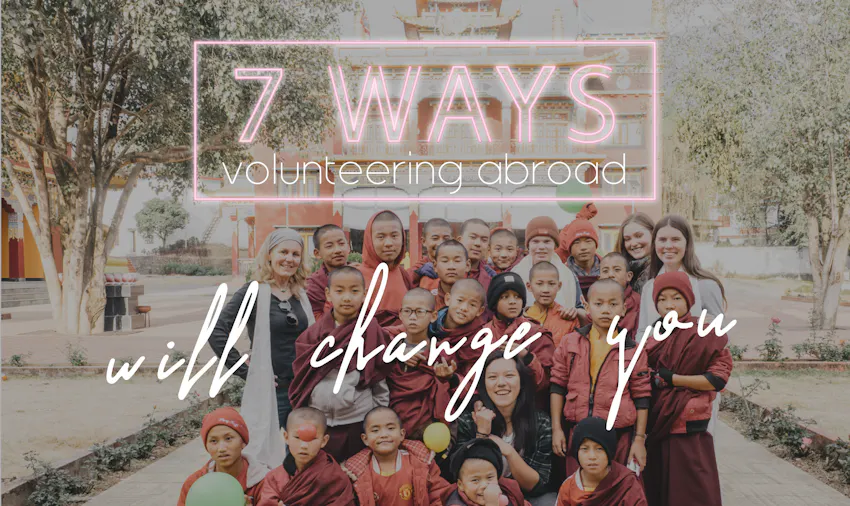 Benefits of volunteering abroad - 7 ways that volunteering with IVHQ will change you