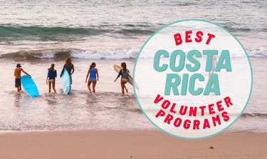 Best 2021 Costa Rica Volunteer Programs & Gap Year Opportunities
