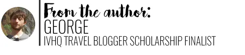 Author, George IVHQ Travel Blogger Scholarship