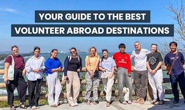 Your guide to the best volunteer abroad destinations