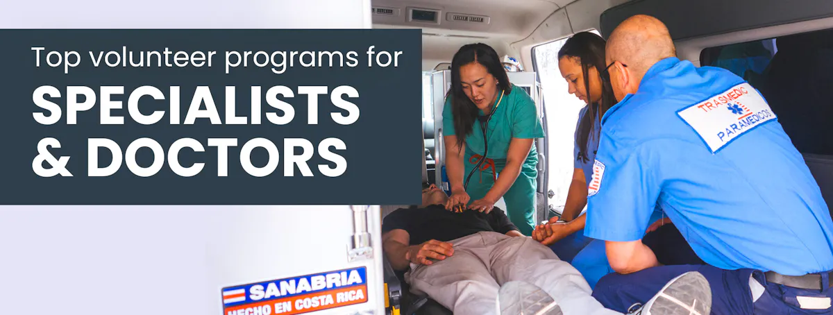 IVHQ volunteer programs for Specialists and Doctors